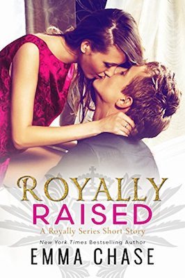 Royally Raised by Emma Chase