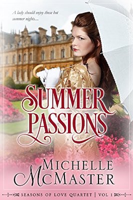 Summer Passions by Michelle McMaster