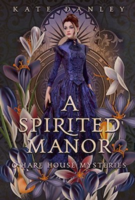 A Spirited Manor by Kate Danley