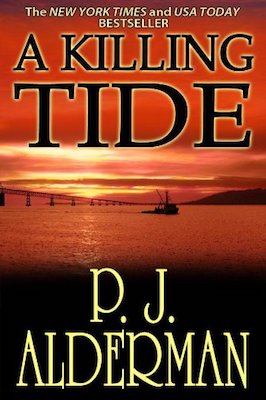 A Killing Tide by P.J. Alderman