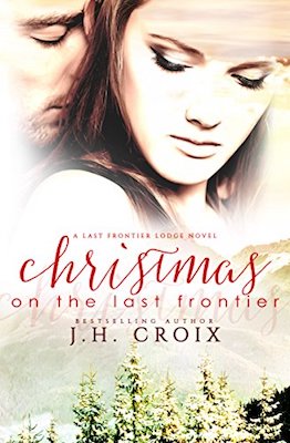 Christmas on the Last Frontier by J.H. Croix