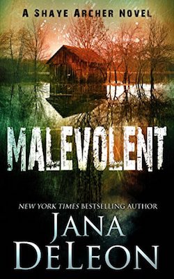 Malevolent by Jana Deleon