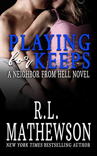 Playing for Keeps by R.L. Mathewson