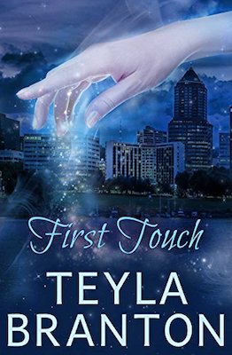 First Touch by Teyla Branton