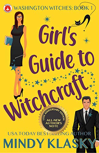Girl’s Guide to Witchcraft by Mindy Klasky