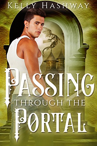 Passing Through the Portal by Kelly Hashway