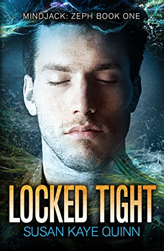 Locked Tight by Susan Kaye Quinn