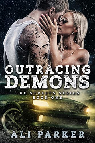 Outracing Demons by Ali Parker