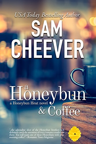A Honeybun and Coffee by Sam Cheever