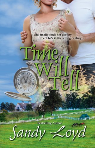 Time Will Tell by Sandy Loyd