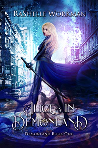 Alice in Demonland by RaShelle Workman