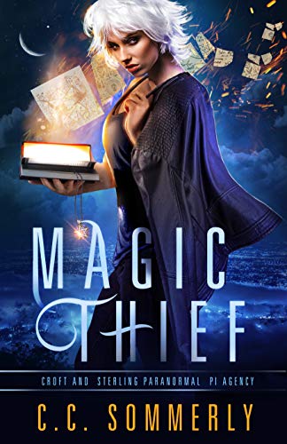 Magic Thief by C.C. Sommerly