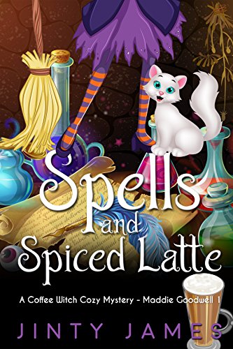 Spells and Spiced Latte by Jinty James