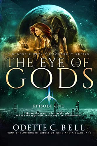 The Eye of the Gods by Odette C. Bell